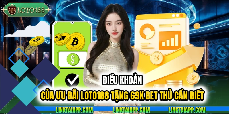 LOTO188 tặng 69k
