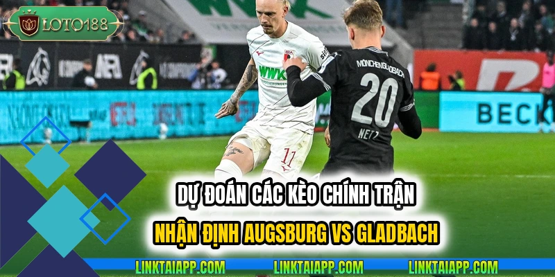 Augsburg vs Gladbach