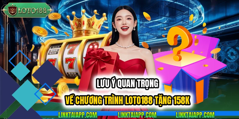 LOTO188 tặng 158k