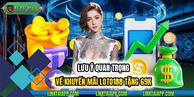 LOTO188 tặng 69k