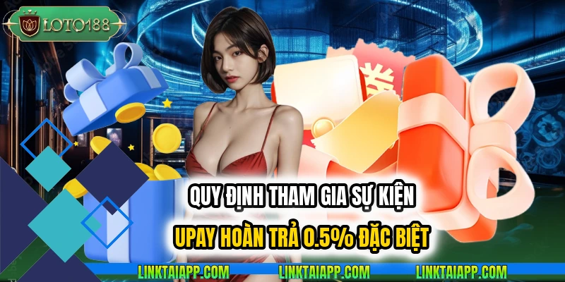 upay hoàn trả 0.5%
